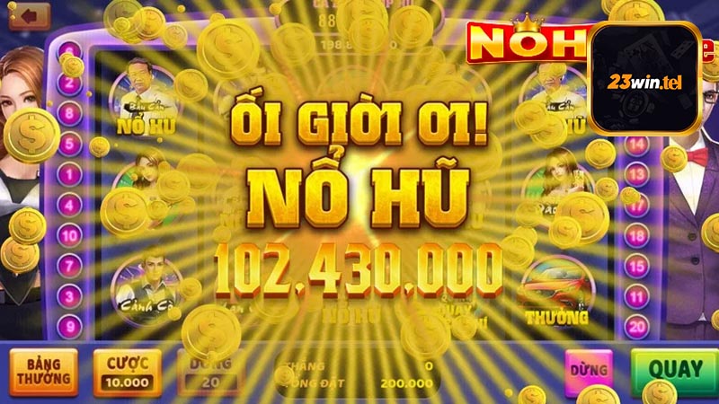 Tựa game siêu nổ hũ